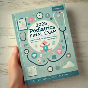 2025 Pediatrics Final Exam