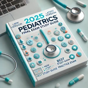 2025 Pediatrics Final Exam