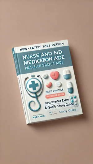 Nurse and Medication Aide Practice States Exam