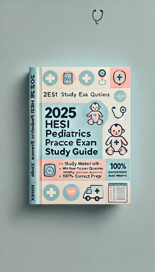 HESI Pediatrics Practice Exam