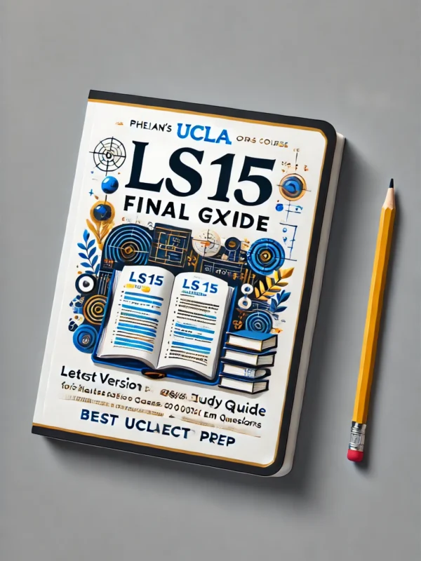 LS15 Final Phelan UCLA Exam