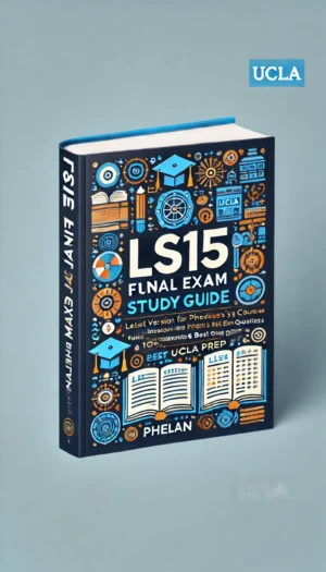 LS15 Final Phelan UCLA Exam