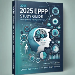 EPPP Exam Developmental Psychology & I/O Psychology Exam