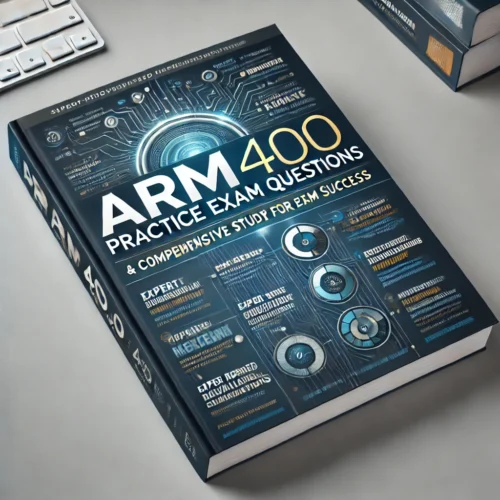 **ARM 400 Practice Exam Questions | Comprehensive Study Guide for Exam Success**