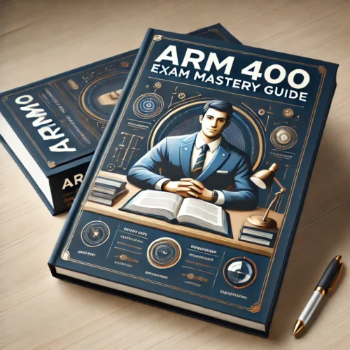 ARM 400 Exam Mastery Guide