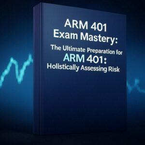 ARM 401: Holistically Assessing Risk