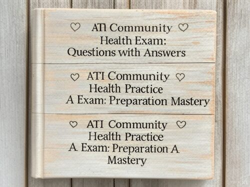 ATI community health practice A