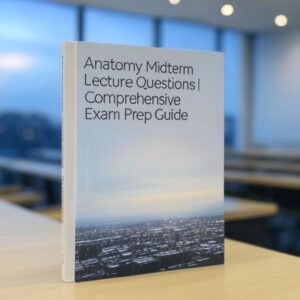 Anatomy Midterm