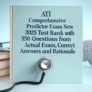 ATI Comprehensive Predictor Exam