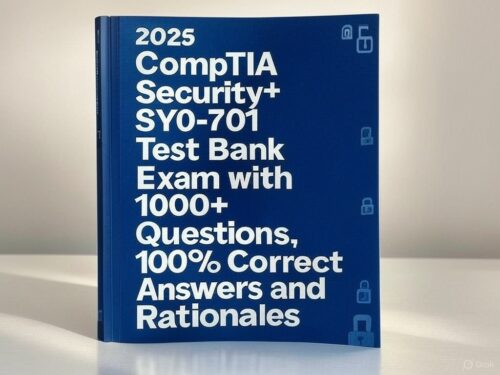 2025 COMPATIA Security + SYO 701 Test Bank