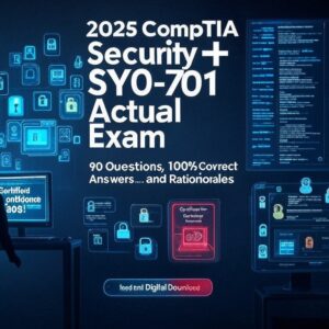 2025 COMPATIA Security + SYO 701 Actual Exam