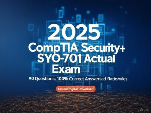 2025 COMPATIA Security + SYO 701 Actual Exam