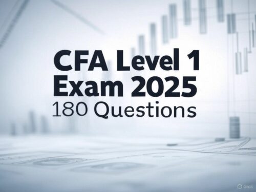 Chartered Financial Analyst (CFA) Level 1 Exam