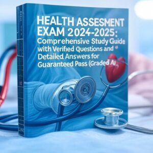 Health Assessment Exam 2024-2025