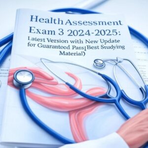Health Assessment Exam 3