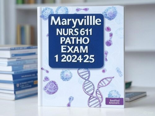 Maryville NURS 611 Patho Exam 1