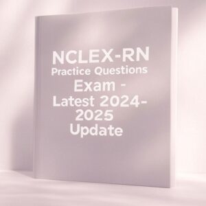 NCLEX-RN Practice Questions Exam
