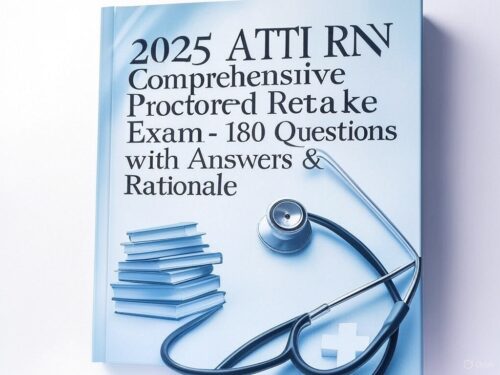 2025 ATI RN Comprehensive Proctored Retake Exam