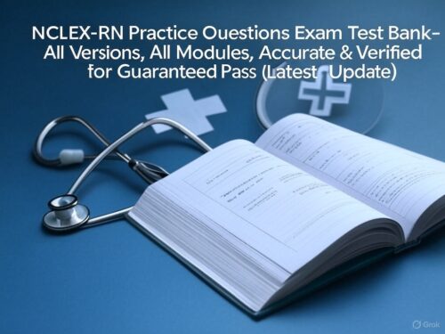 NCLEX-RN Practice Questions EXAM