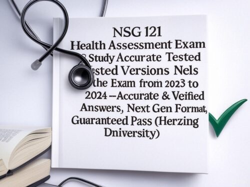 NSG 121 Health Assessment Exam 3