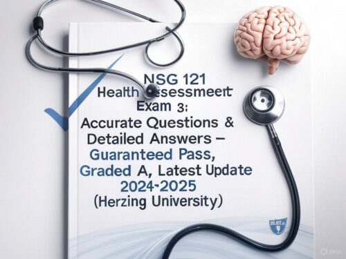 NSG 121 Health Assessment Exam 3