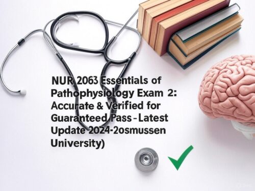 NUR 2063 Essentials of Pathophysiology Exam 2