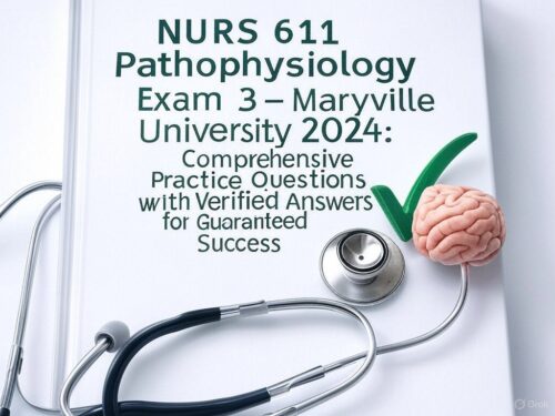 NURS 611 Pathophysiology Exam 3