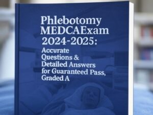 2025 MEDCA Phlebotomy Exam