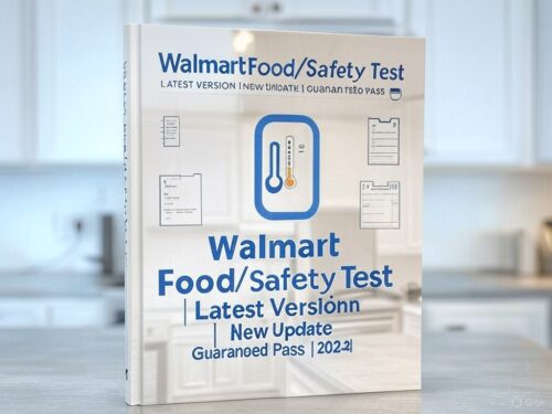 Walmart Food/Safety Test with the Latest Version
