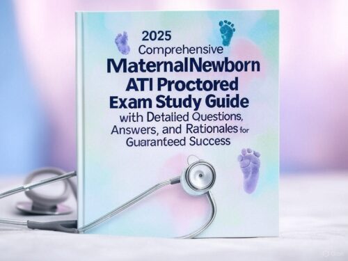2025 Maternal-Newborn ATI Proctored Exam