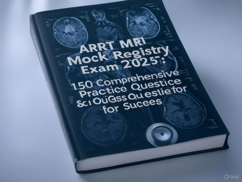 2025 ARRT MRI Registry Exam