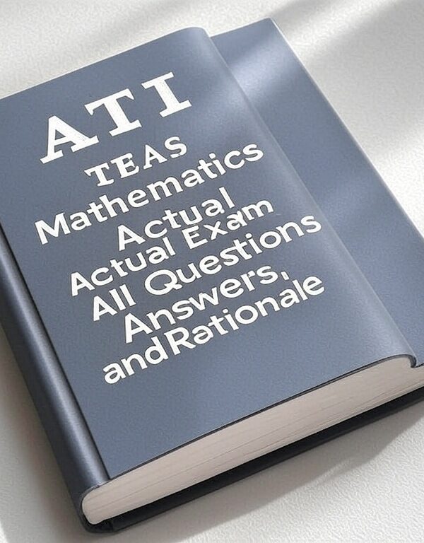 ATI TEAS 7 Mathematics Actual Exam