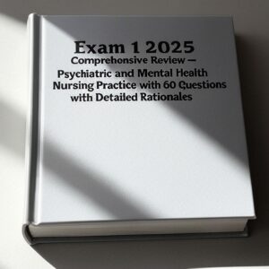 Exam 1 2025 Comprehensive Review
