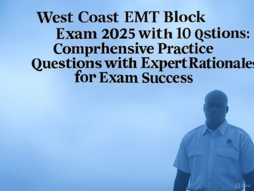 West Coast EMT Block Exam 2025