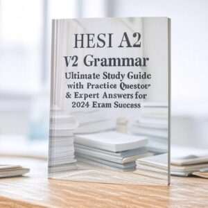 HESI A2 V2 Grammar section for 2024