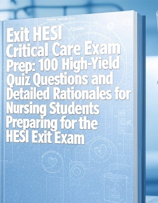 2025 HESI Exit Exam