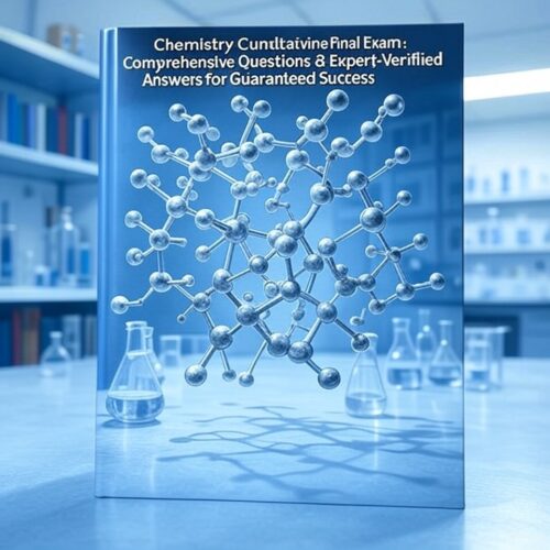 Chemistry Cumulative Final Exam