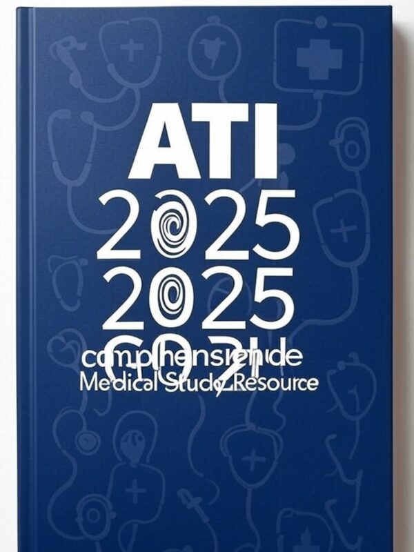 ATI Comprehensive Predictor 2025