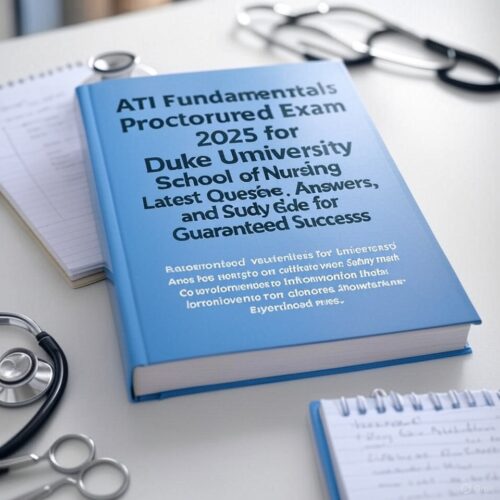 2025 ATI Fundamentals Proctored Exam