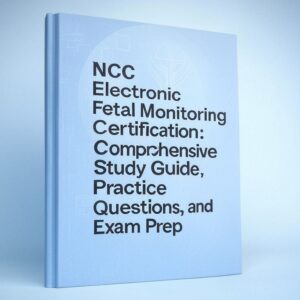NCC Electronic Fetal Monitoring Certification