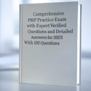 PMP Exam with this 2025 Comprehensive Practice Exam