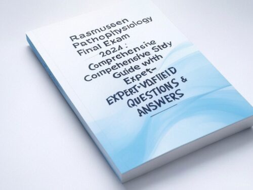 Rasmussen Pathophysiology Final Exam 2024