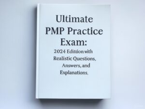 2024 PMP exam with the Ultimate Practice Exam