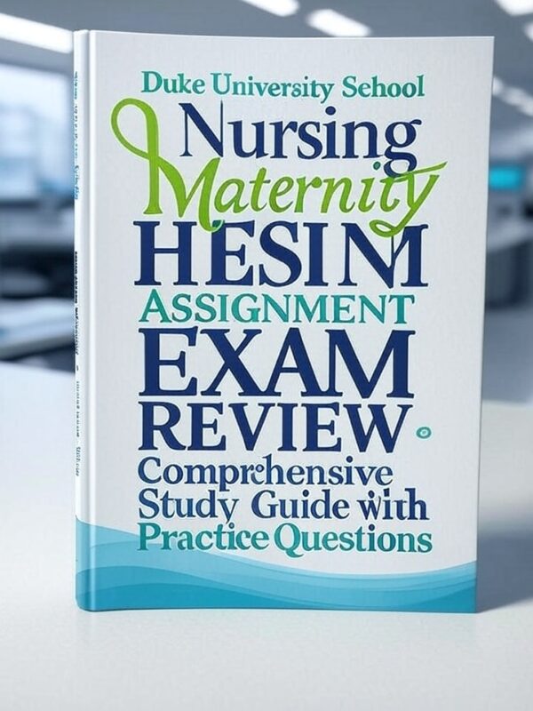 Maternity HESI Assignment Exam