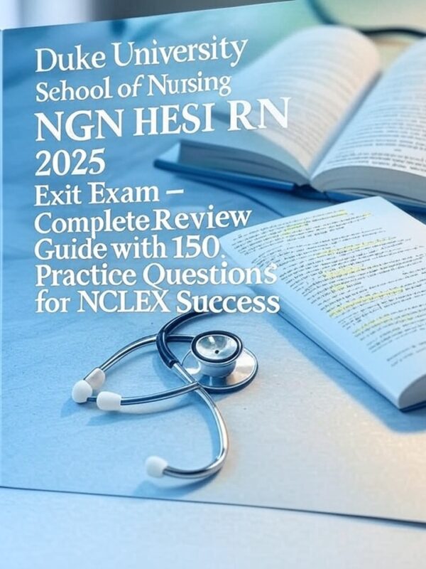 NGN HESI RN 2025 Exit Exam