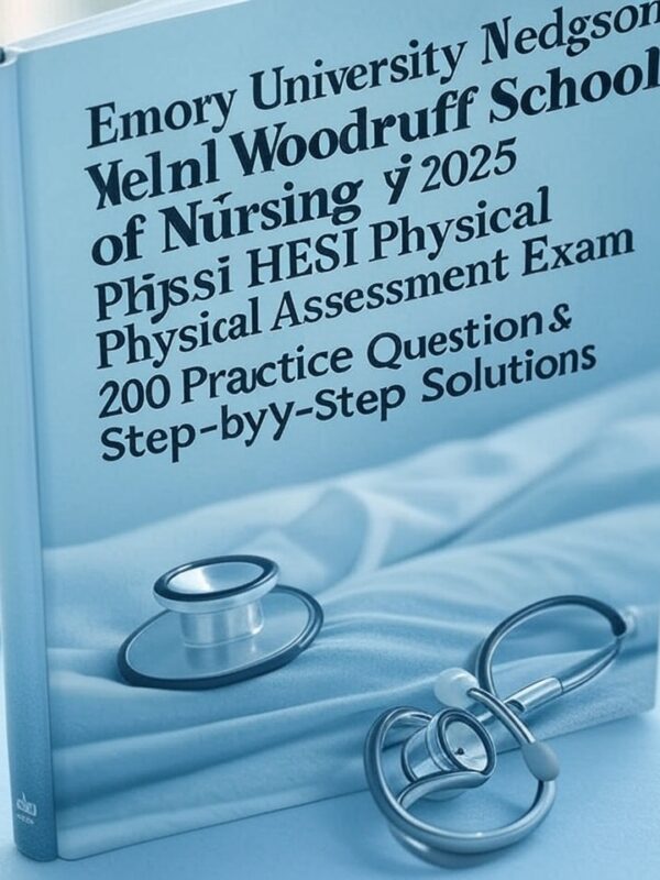 2025 HESI Physical Assessment Exam