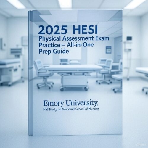 2025 HESI Physical Assessment Exam