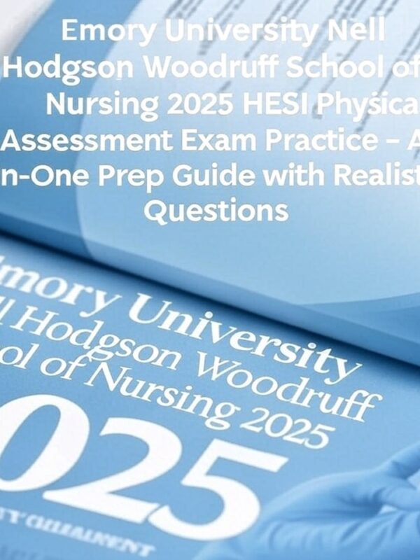 2025 HESI Physical Assessment Exam