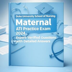 Maternal ATI Exam