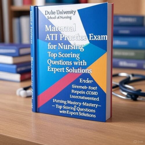 2025 Maternal ATI Exam